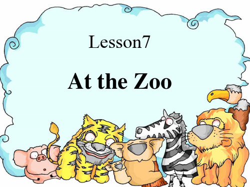 三年级下册英语课件-U2Lesson 7 At the Zoo 冀教版
