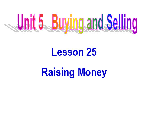 冀教版英语八年级下册  Unit 5  Lesson 25《Raising money》课件(共28张)