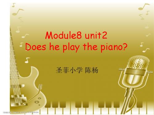 }M8_U2_Does_he_play_the_pianos