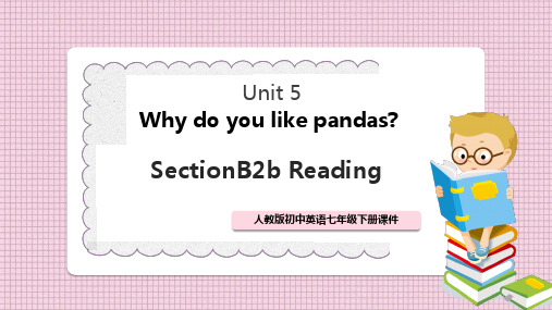 初中英语人教版七年级下册《Unit 5 Why do you like pandas 》课件PPT