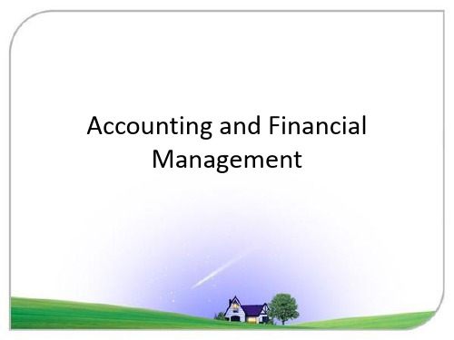 Accounting and Financial managementPPT课件