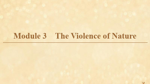 2019-2020学年高中英语 Module 3 The Violence of Nature
