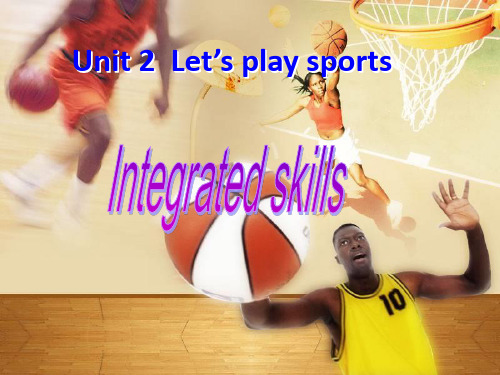 英语优秀课件牛津译林版七年级英语上册课件：Unit2 Integrated Skills (共23张PPT)