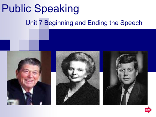 英语演讲 Unit 7 Beginning and Ending the Speech