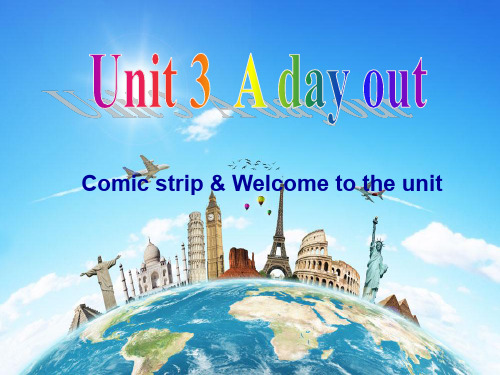 牛津译林版8A unit 3 A day out  Welcome to the unit 说课课件(共32张PPT)