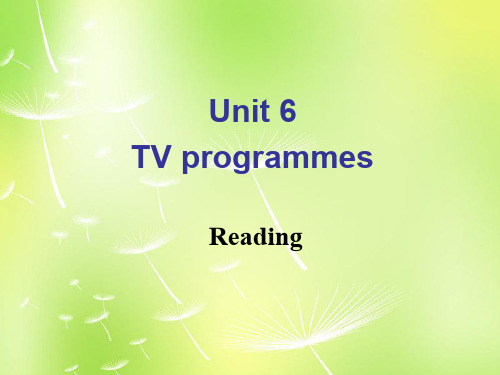 牛津译林版九年级英语上册《Unit 6 TV programmes Reading》课件