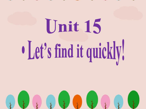剑桥少儿英语二级下册《Unit15》ppt课件