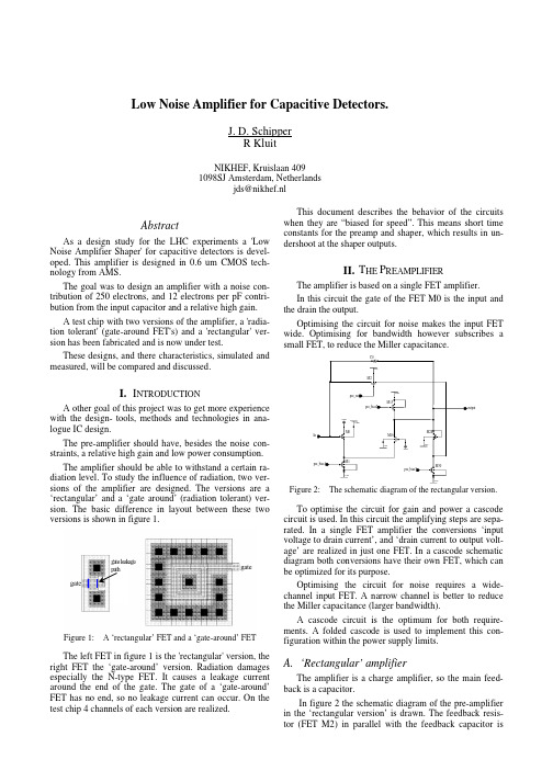 Low Noise Amplifier for Capacitive Detectors. Abstract