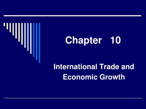 10.经济增长和国际贸易-PPT精品文档