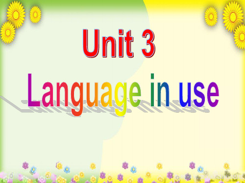 九年级英语上册《Module 5 Museums Unit 3 Language in use》课件