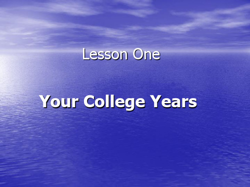 Lesson one Your college years