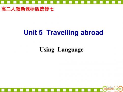 高中英语高二英语《Unit_5_Travelling_abroad_》Using_Language