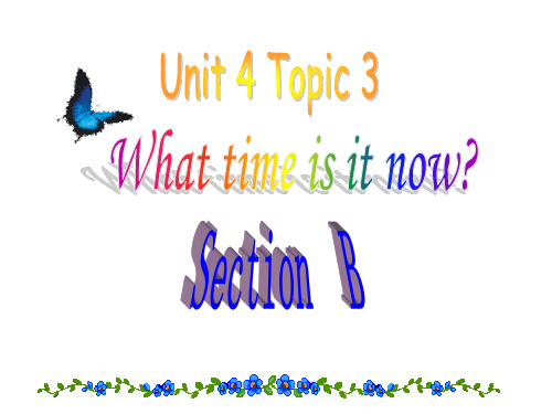 仁爱版七年级英语上 Unit 4 Topic 3 What time is it Section B教学课件20张PPT含音频及视频 (1)