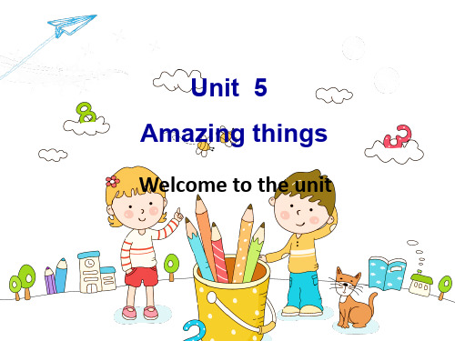 最新牛津译林版英语七年级下册Unit5 Amazing things Welcome to the unit 课件