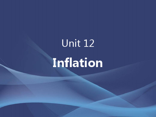中职教育-国际经济英语课件：Unit  12 Inflation.ppt