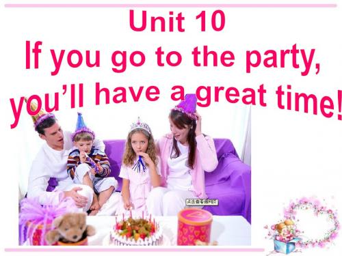 新目标八年级上册英语unit9衡水中学自用精品课件Unit 10Section B 1