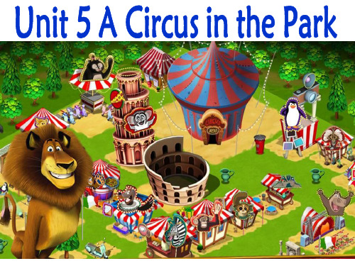 广东版开心学英语六年级上册Unit 5《A Circus in the Park》ppt课件3