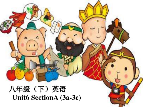 人教版八年级英语下册  Unit6 SectionA (3a-3c)