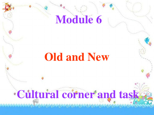 外研版高一英语必修三Unit6课件PPTCultural corner and task