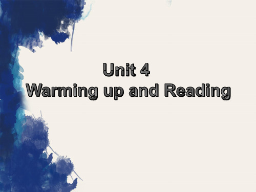 高一下学期英语人教必修三Unit4 Warming up and Reading课件