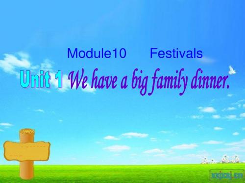 Module_7__Unit1__We_have_a_big_family_dinner