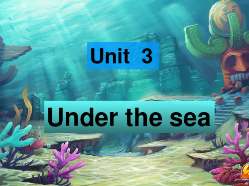 B7 U3 Under the sea  Reading