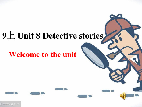 江苏省永丰初级中学英语九年级上册Unit8DetectiveStoriesWelcometotheunit课件(共25张PPT)