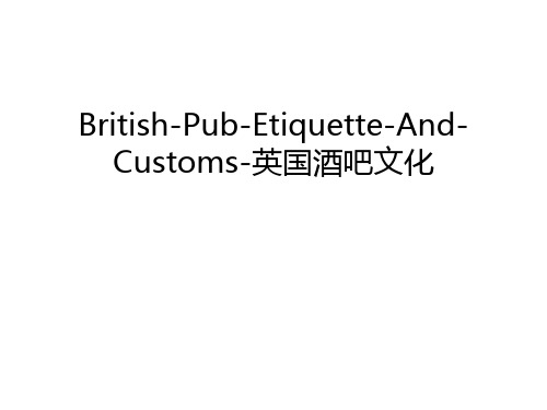 British-Pub-Etiquette-And-Customs-英国酒吧文化教学文案