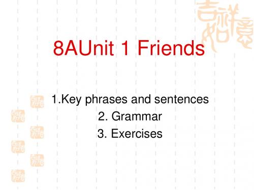 【最新】牛津译林版八年级英语上册《Unit1 Friends》精品课件(共14张PPT)