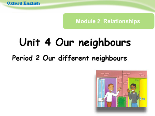 【精品课件】六年级上册英语-Unit 4 Our neighbours 第二课时沪教牛津版(深圳用)