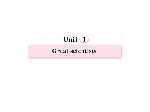 高中英语 Unit1 Great Scientists Using Language课件 新人教版必修5