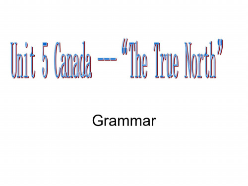 高二英语canada-the-true-north课件1