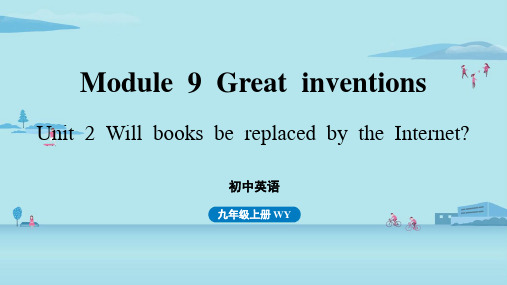 外研版九上英语 Module 9 Great inventions Unit 2