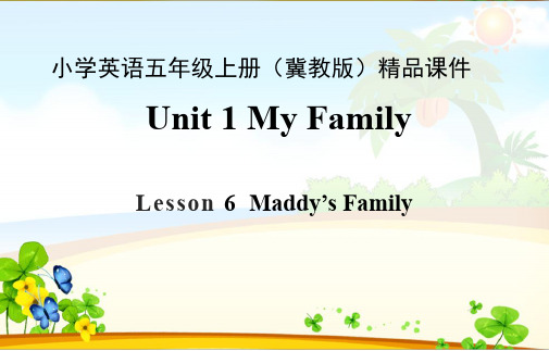 Lesson 6 Maddy's Famliy