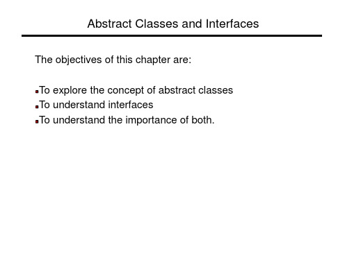 Abstract Classes and Interfaces抽象类与接口.ppt