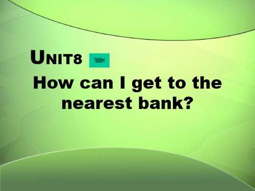 unit-8-How-can-I-get-to-the-nearest-bank