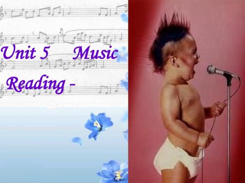 高中英语人教必修2 unit 5 Music reading 公开课
