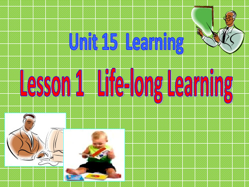 北师大版高中英语必修五Unit 15 《Lesson 1 Life-long Learning》课件 Reading 1