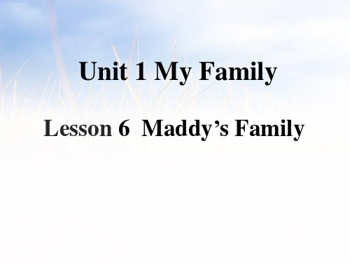 《Maddy's Family》My Family PPT课件[优秀课件]