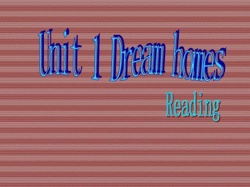 Unit1《Dreamhomes》课件6(14页)(牛津译林七年级下)