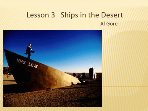 lesson 12  高级英语Ships in the Desert