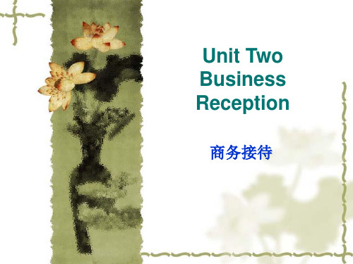 商务英语口语实训(上册)Unit02 Business Reception-PPT课件