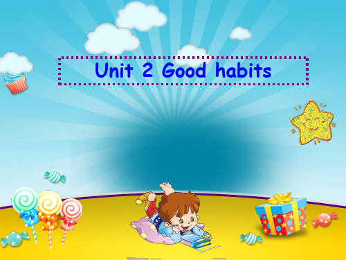 六年级下英语公开课课件-Unit 2 Good habits 译林版 (共35张PPT)