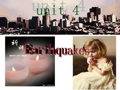 unit4 Earthquakes(全单元课件)
