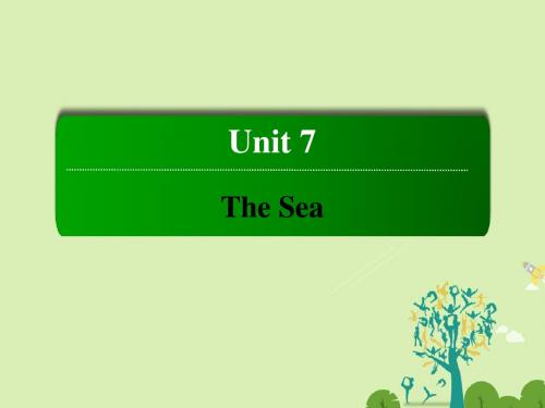 高中英语 Unit 7 The Sea 3 The Sea World课件 北师大