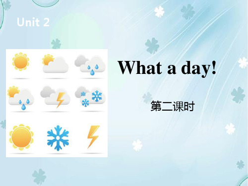 英语《What a day!》(第二课时)PPT公开课件