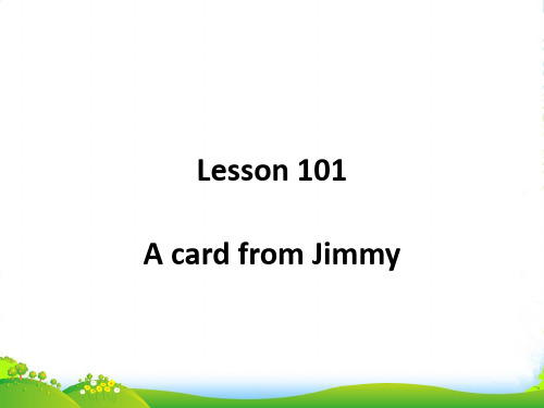 新概念英语NCE1_Lesson101-102(共30页)-2课件
