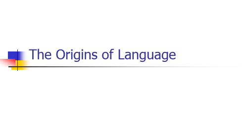 Origins of language_课件