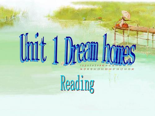 牛津版七年级下Unit1 Dream homes Reading课件