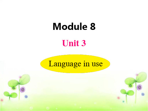 外研版七年级英语课件Module 8 Unit 3Language in use
